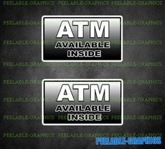 (2) ATM AVAILABLE INSIDE Decal Sticker Store Glass door window cash here #D