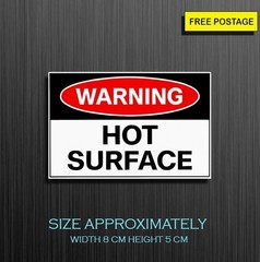 2X Hot Surface Warning Safety WHS Sign Vinyl Waterproof Self Adhesive Sticker