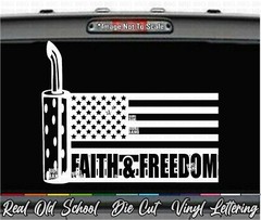 Faith & Freedom Trucker Flag Vinyl Decal Sticker Smoke Stack Semi Big Rig Diecut