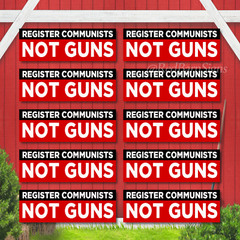 Register Communists Not Guns Conservative Decals Bumper Stickers