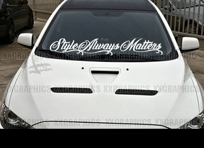 Style Always Matters Sticker Racing JDM Windshield Drift Banner Decal kdm euro