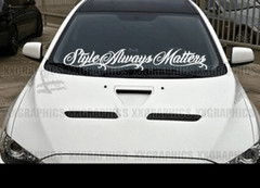 Style Always Matters Sticker Racing JDM Windshield Drift Banner Decal kdm euro