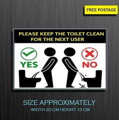 1X Keep The Toilet Clean, Vinyl Waterproof Sticker, Size Approx W 20cm H 13cm