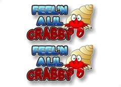 Feel’N a Lil Crabby Decals Cute Hermit Crab Tank, Car 4×4 Truck Vinyl Stickers