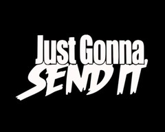 Just gonna send it sticker racing super twin Funny truck larry window decal
