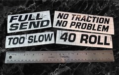 (4pk)Performance Car Vinyl Decals Sticker Full Send Too Slow 40 Roll No Traction