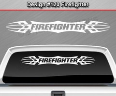 #120 FIREFIGHTER Decal Sticker Windshield Window Vinyl Graphic Car Firefighter