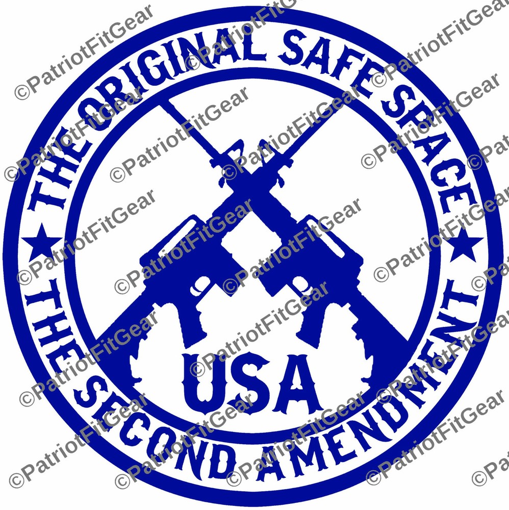 The Second Amendment,The Original Safe Space,Molon Labe,2A,NRA,Guns,Vinyl Decal