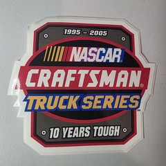 New Vtg NASCAR Craftsman Truck Series Race Driver Bumper Sticker Decal 10 Years