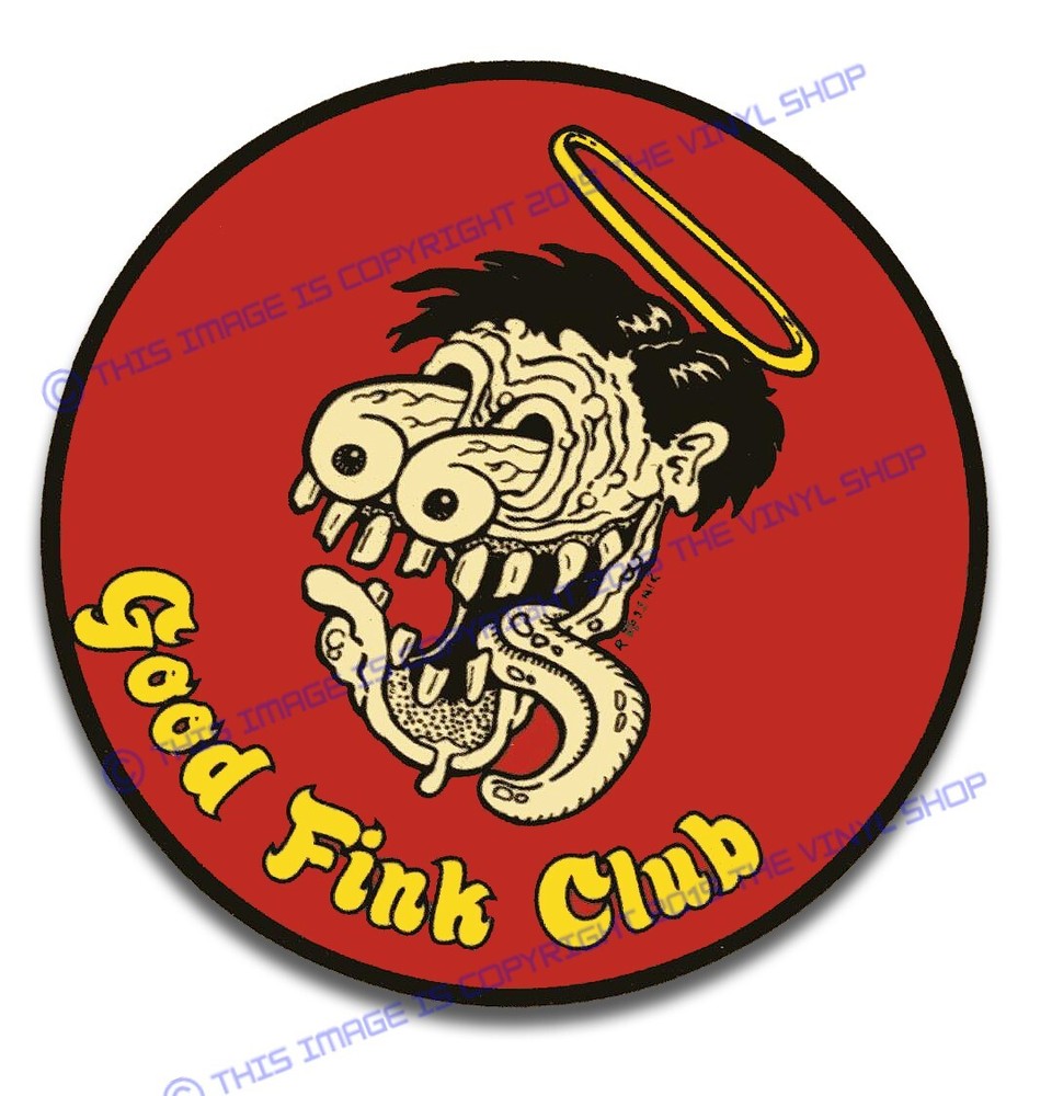 3 inch Good Fink Club Rat Rod, Hot Rod, Rat Fink Style, gasser, NHRA fans, Drag