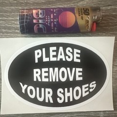 “ Please Remove Your Shoes “ Door Sticker Decal Sign Warning Notice Vinyl New