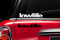 low life sticker Funny JDM Decal Vinyl Car Window Sticker ANY SIZE