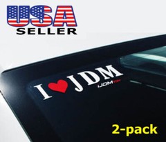 (2) I Love JDM Car Vinyl Decal Sticker Featuring iJDMTOY LED Light Super Store