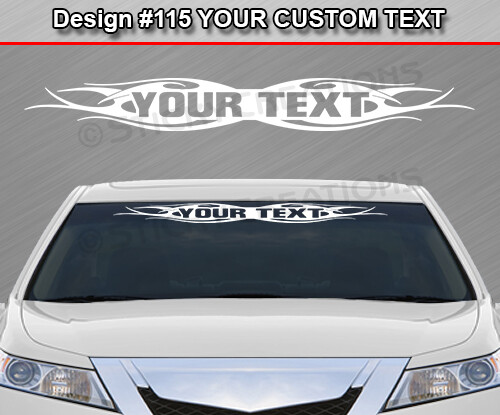Design #115 Personalized Decal Sticker Vinyl Graphic Windshield Window Car Truck