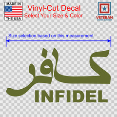 Infidel Arabic Vinyl Decal Military Veteran Car Truck Jeep Window Sticker