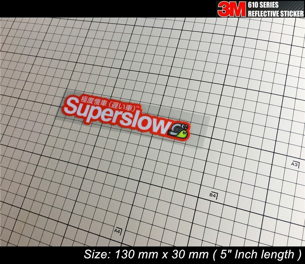Funny Superslow. 極度慢車 Slow JDM STI TYPE R SKYLINE SILVIA Reflective Sticker #J04