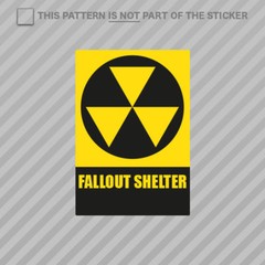Fallout Shelter Sticker Self Adhesive Vinyl warning nuclear danger