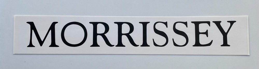 Morrissey Sticker Vinyl Decal Car Bumper Window Punk Rock 1.75″ X 10.25″ (303)