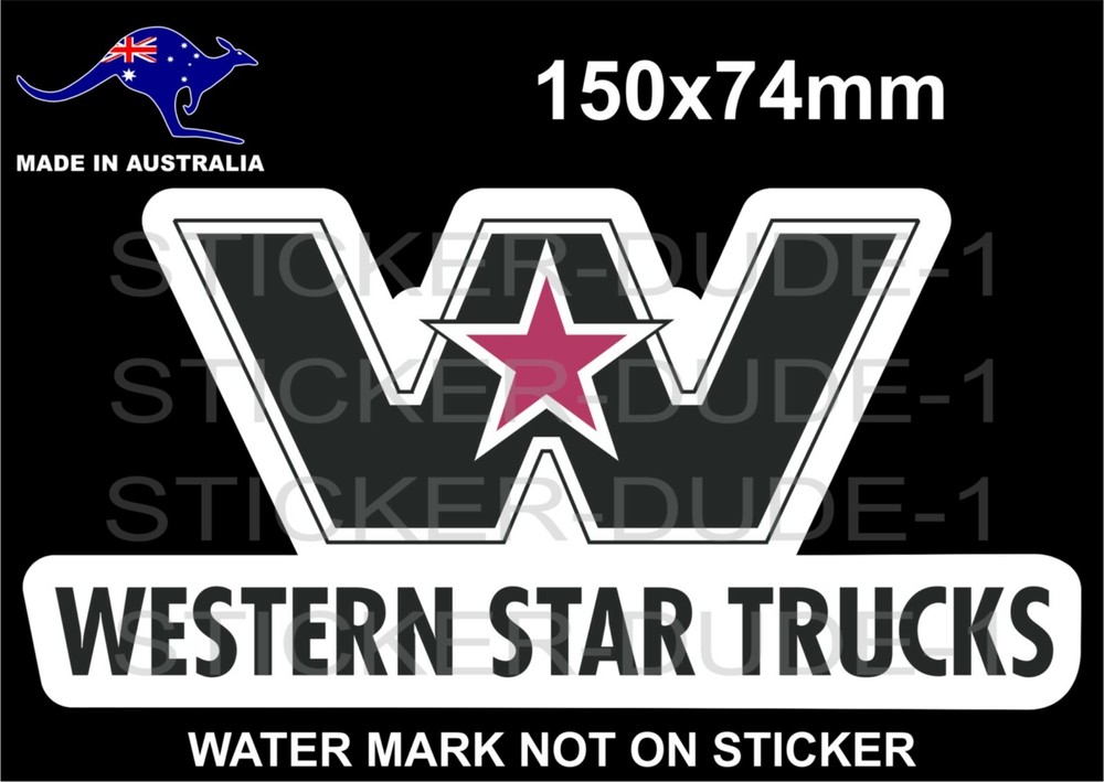 WESTERN STAR TRUCK STICKER FOR TOOLBOX BEER FRIDGE MANCAVE LINCOLN WELDER