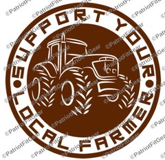 Farmer,Support Your Local Farmer,Farming,Agribusiness,Dairy Farm,Vinyl Decal