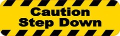 10×3 Caution Step Down Permanent Vinyl Sticker Wall Sign Door Permanent Decal