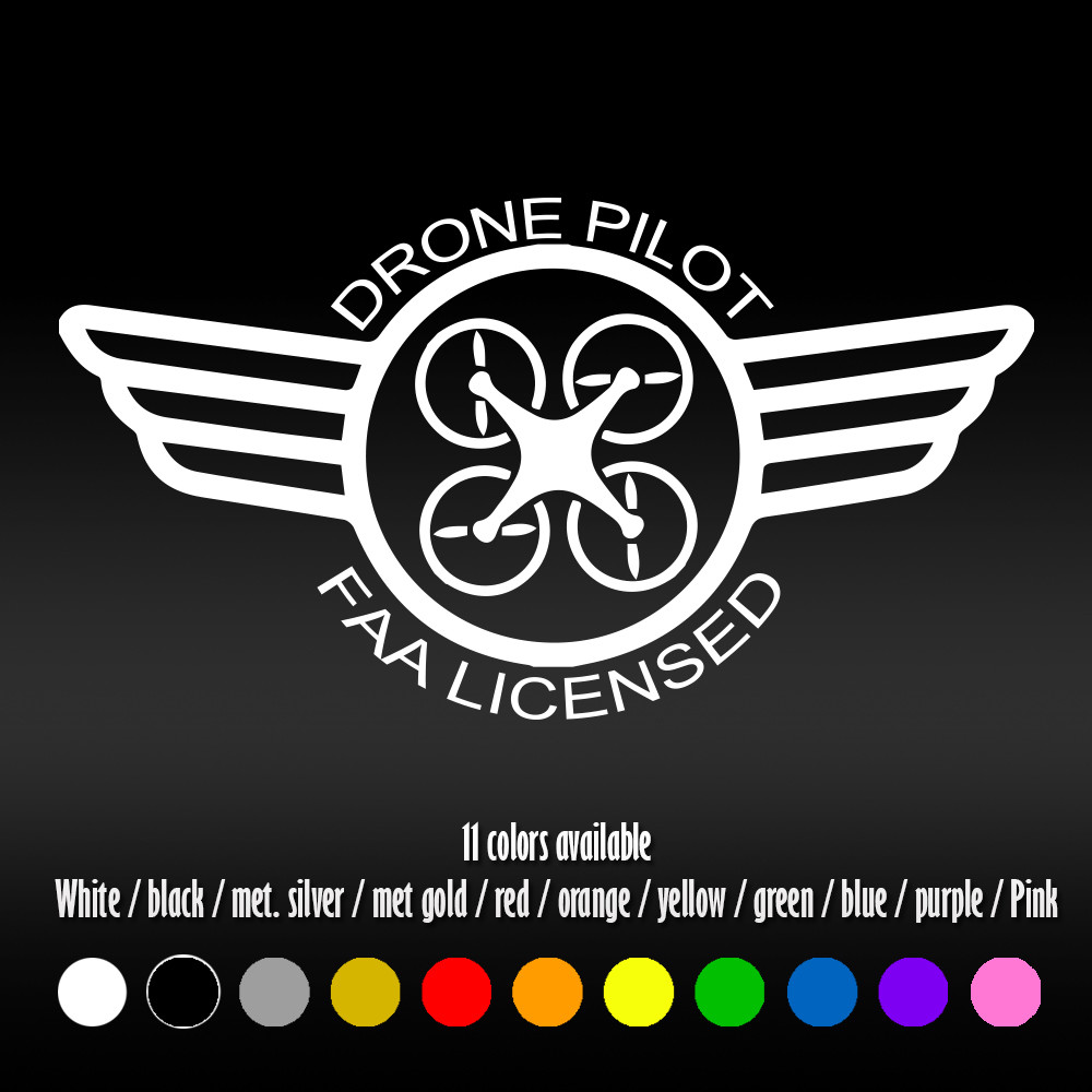 7″ Drone Pilot FAA Licensed Car Trunk PC Window Diecut Vinyl Decal sticker