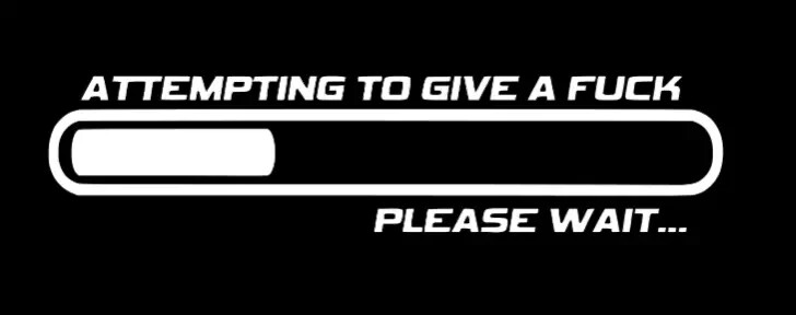attempting To Give A F*c please wait sticker Funny JDM Low car window decal