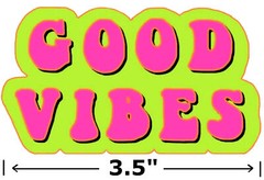 Good Vibes – Car Truck Window Bumper Graphic Sticker Decal Souvenir