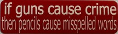 If Guns Cause Crime Then Pencils Cause Misspelled Words Helmet Sticker BB