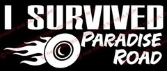 American Graffiti “I Survived Paradise Road” John Milner decal sticker Hot Rod