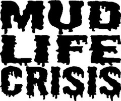 Mud Life Crisis off road mud bog vinyl decal window sticker 5″x 6″