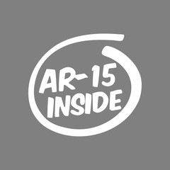 AR-15 Inside 2A AR 15 Gun Rights Rifle Decal Sticker Gun Ammo Tactical Car