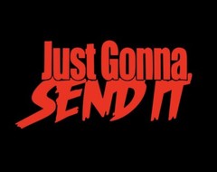 Just gonna send it sticker racing super twin Funny truck larry window decal