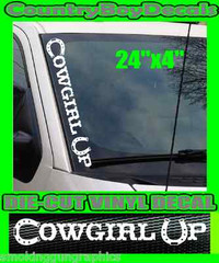 COWGIRL UP * VERTICAL Windshield Vinyl Side Decal Sticker * HORSESHOE Truck Car