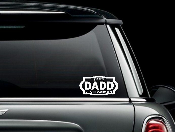 DADD Dads Against Daughters Dating Car Graphics Window Sticker Decal US Seller
