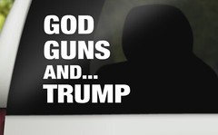 GOD, GUNS, AND TRUMP DECAL STICKER REPUBLICAN Save America 2024
