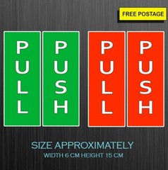 PUSH PULL DOOR VINYL WATERPROOF STICKER DIMENSION APPROX W 6CM H 15CM