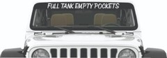 Full Tank Empty Pockets Decal Sticker Turbo Diesel Truck 6.7L 6.6L Car JDM CJ