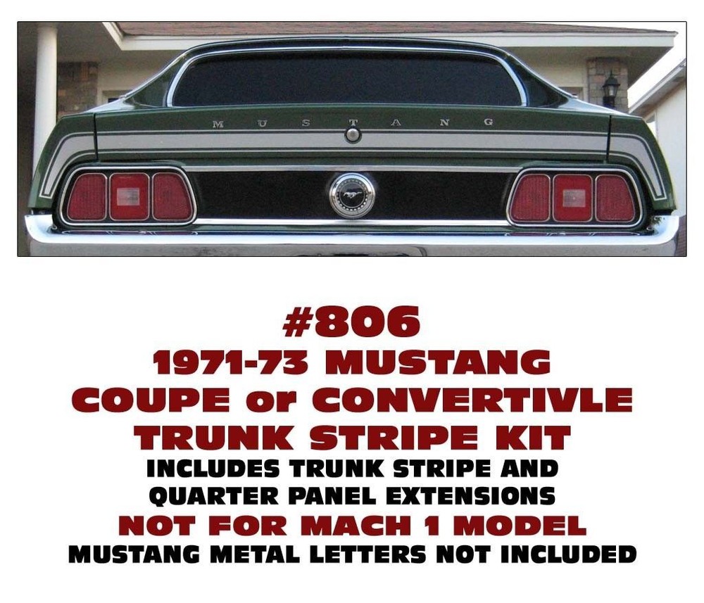 GE-806 1971-73 MUSTANG – TRUNK LID STRIPE – COUPE or CONVERTIBLE – BASE MODEL