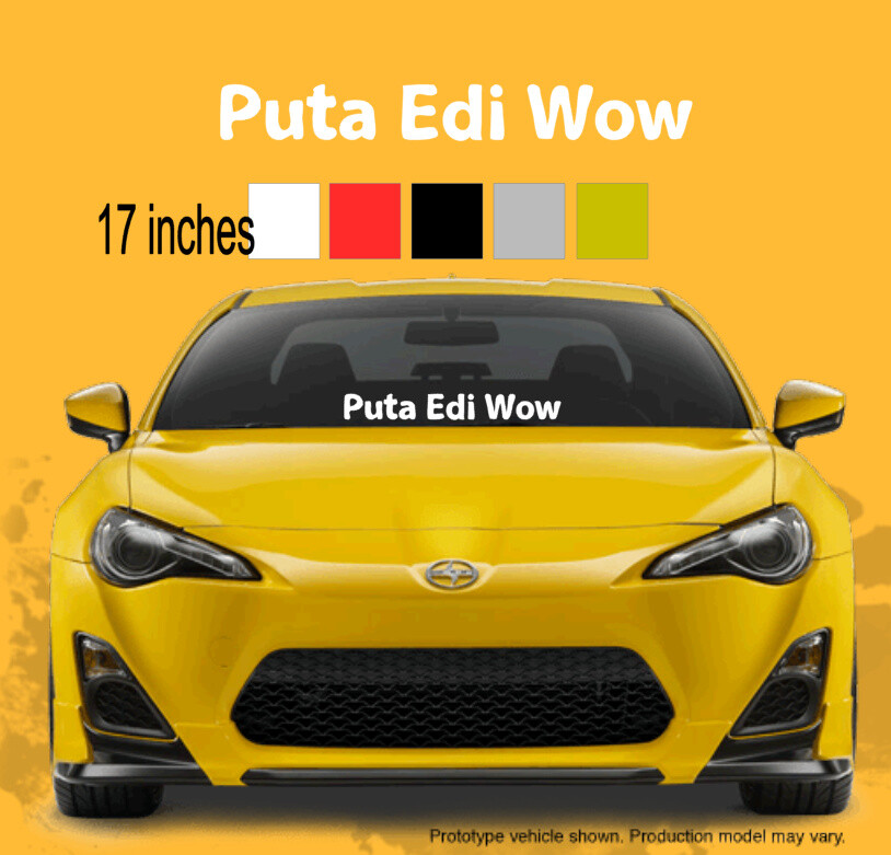 pinoy sticker edi wow vinyl windshield decals e2