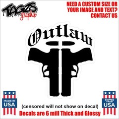 Outlaw Pistols NRA Guns Printed & Laminated Window Decal Sticker Car Truck SUV