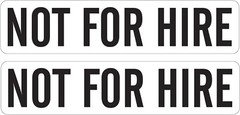 NOT for HIRE Stickers/Decals 2″X9″ Black on White Background pack of 2
