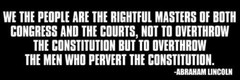 3×9 inch Abraham Lincoln: We The People are The Rightful Masters Both Congress