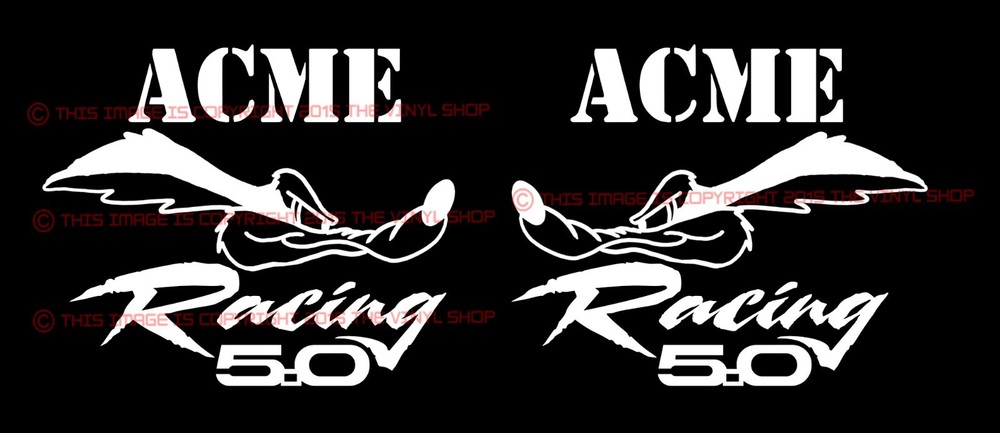 ACME RACING Left & Right Wyle E Coyote 5.0 Mustang Hot Rod, NHRA, Rat Rod decal