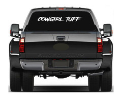 COWGIRL TUFF Decal Sticker Front/Back Window Car Truck SUV Minivan Country Farm