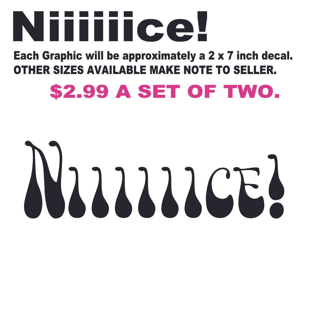 DIE-CUT VINYL DECAL Niiiiice, get groovy, good vibes, peace, chill