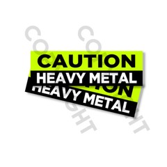 Funny Bumper Stickers – CAUTION HEAVY METAL – SET OF 2 – 8″ wide #817