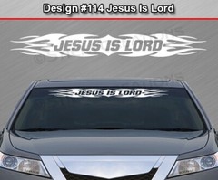 #114 JESUS IS LORD Decal Sticker Windshield Window Vinyl Banner Christian Faith