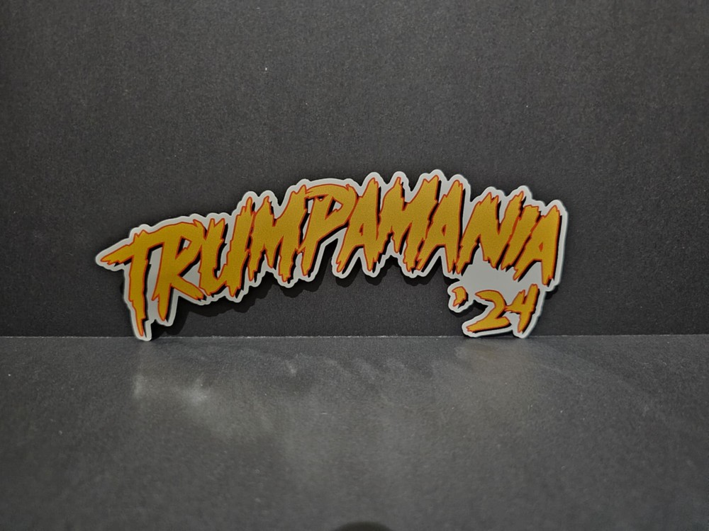 TRUMPAMANIA 2024 Trump 47 Trump Vance 2024 decal #MAGA Hogan Said it! 8 Inches