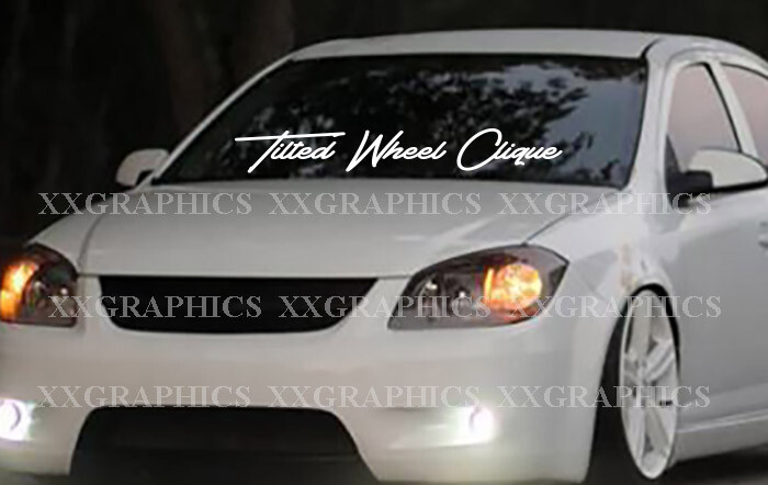 Tilted Wheel Clique Windshield Banner Decal Sticker jdm usdm euro kdm stance